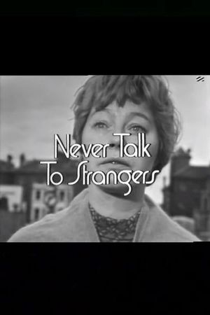 Never Talk to Strangers's poster