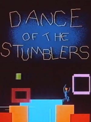 Dance of the Stumblers's poster