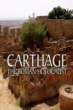 Carthage: The Roman Holocaust's poster