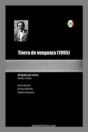 Tierra de venganza's poster
