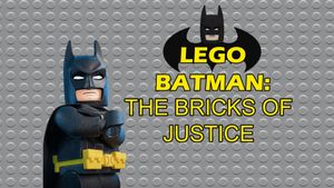 Lego Batman: The Bricks of Justice's poster