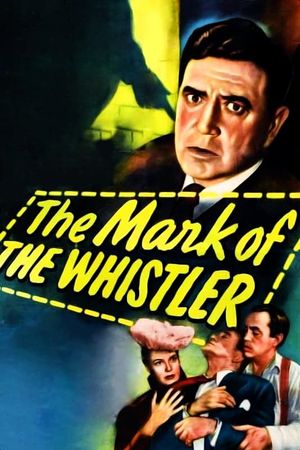 The Mark of the Whistler's poster