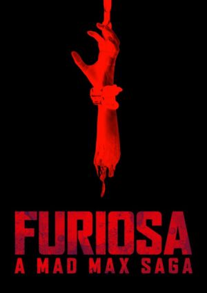 Furiosa: A Mad Max Saga's poster