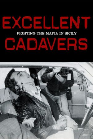 Excellent Cadavers's poster