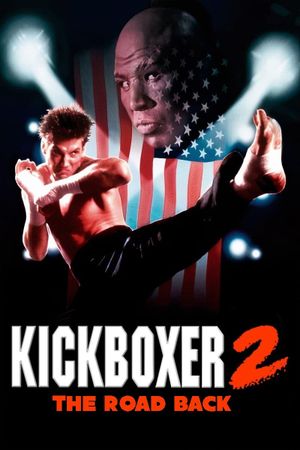 Kickboxer 2: The Road Back's poster