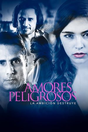Amores Peligrosos's poster