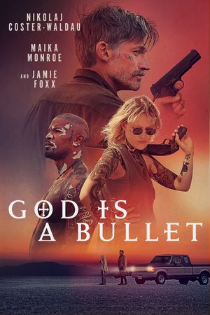 God Is a Bullet's poster