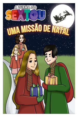 A turma do sextou - Uma Missão de Natal's poster