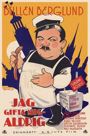 Jag gifta mig - aldrig's poster