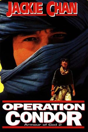 Armour of God 2: Operation Condor's poster