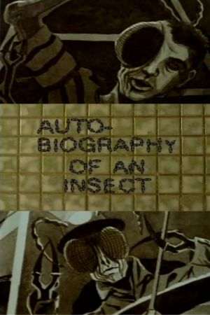 Autobiography of an Insect's poster