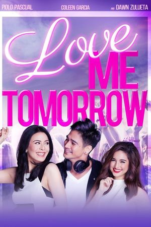 Love Me Tomorrow's poster