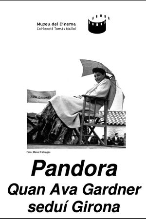 Pandora, quan Ava Gardner seduí Girona's poster