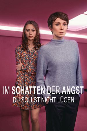 Im Schatten der Angst - Du sollst nicht lügen's poster