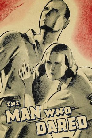 The Man Who Dared's poster