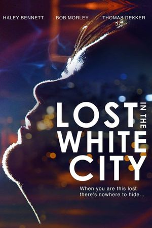 Lost in the White City's poster