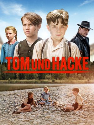 Tom und Hacke's poster