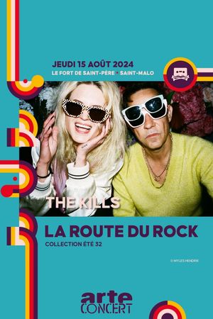 The Kills - La Route du Rock 2024's poster