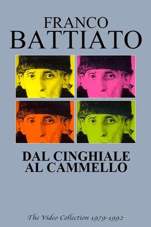 Franco Battiato: Dal cinghiale al cammello's poster