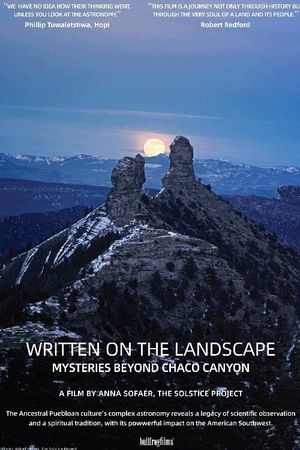 Written on the Landscape: Mysteries Beyond Chaco Canyon's poster
