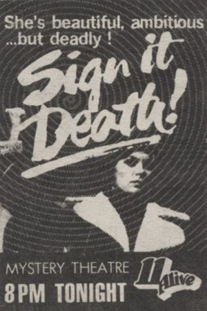 Sign it Death's poster image