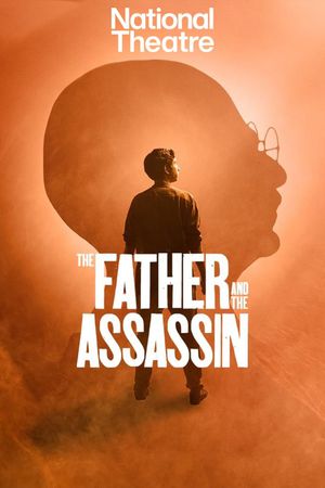 National Theatre Live: The Father and the Assassin's poster