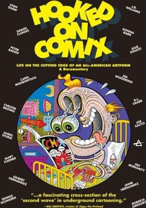 Hooked on Comix - Volume 1 - Life On The Cutting Edge Of An All-American Artform's poster