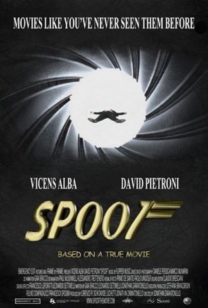 Spoof: Based on a True Movie's poster