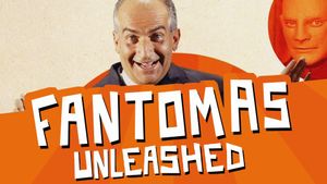 Fantomas Unleashed's poster