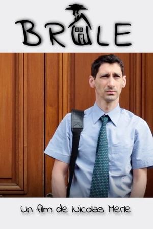 Brûle's poster
