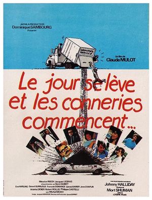 Le jour se lève et les conneries commencent's poster