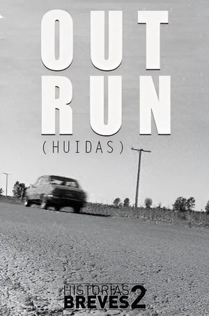 Historias Breves II: Huidas's poster