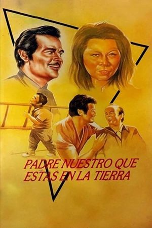 Padre nuestro que estas en la tierra's poster