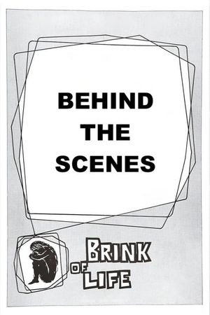 Behind the Scenes: Brink of Life's poster