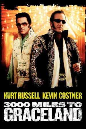 3000 Miles to Graceland's poster