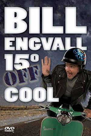 Bill Engvall: 15º Off Cool's poster