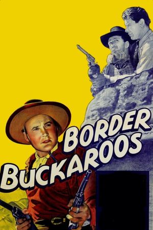 Border Buckaroos's poster