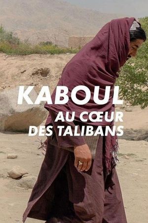 Kaboul, au coeur des Taliban's poster