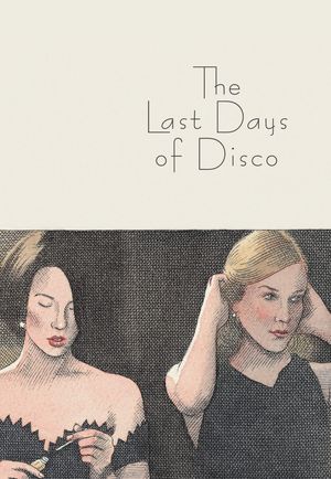 The Last Days of Disco's poster