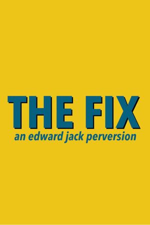 The Fix's poster