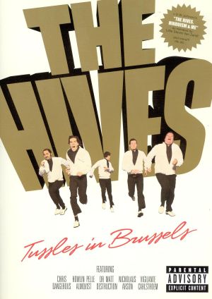 The Hives: Tussles in Brussels's poster image