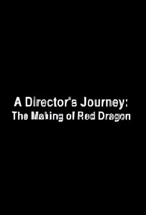 A Director's Journey: The Making of 'Red Dragon''s poster