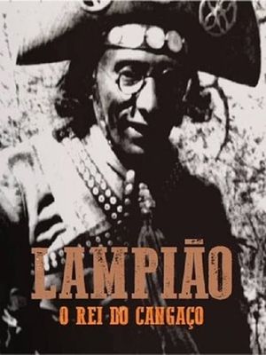 Lampião, o Rei do Cangaço's poster