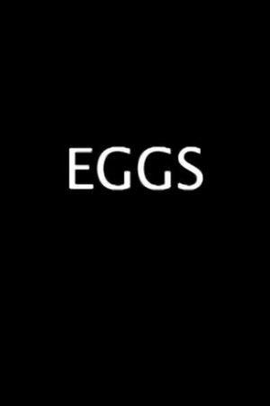 Eggs's poster