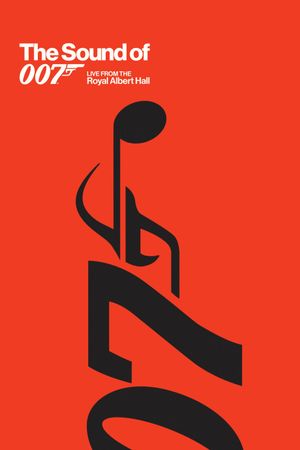 The Sound of 007: Live from the Royal Albert Hall's poster