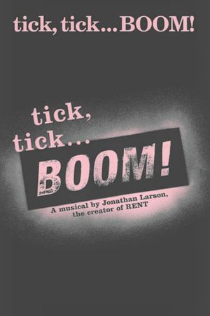 Tick, Tick... Boom!'s poster