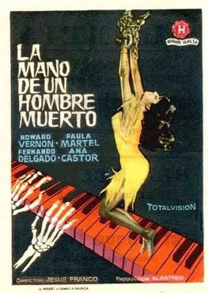 La mano de un hombre muerto's poster