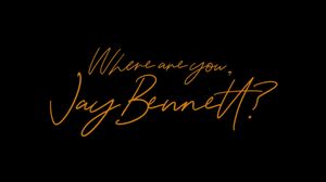 Where Are You, Jay Bennett?'s poster