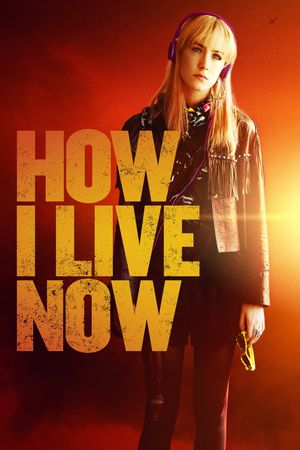 How I Live Now's poster