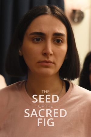 The Seed of the Sacred Fig's poster